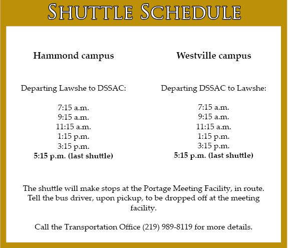 For the past two years, the inter-campus shuttle has departed every-hour from the Westville and Hammond campuses. The shuttle will now depart every-two hours, according to Brian Miller, director of public safety.